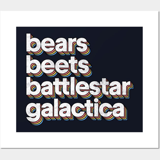 Bears - Beets - Battlestar Galactica Wall Art by DankFutura